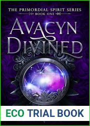 Avacyn Divined: Book 1 of The Primordial Spirit Series