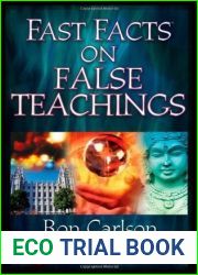 Fast Facts on False Teachings