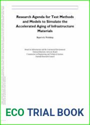 Research Agenda for Test Methods and Models to Simulate the Accelerated Aging of Infrastructure Materials