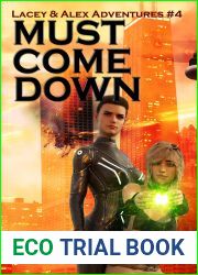 Must Come Down (Lacey and Alex, #4)