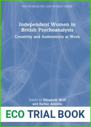 Independent Women in British Psychoanalysis (Psychoanalysis and Women Series)