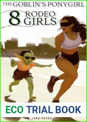 Rodeo Girls (The Goblin|s Ponygirl Book 8)