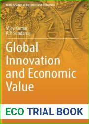 Global Innovation and Economic Value (India Studies in Business and Economics)