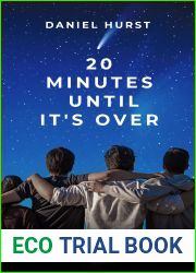 20 Minutes Until It|s Over (20 Minutes #20)