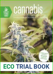 Cannabis: Everything You Need to Grow Marijuana Indoors and Outdoors (Green Thumb Guides)