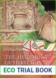 The Hegemony of Heritage: Ritual and the Record in Stone