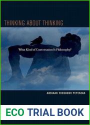Thinking about Thinking: What Kind of Conversation Is Philosophy?