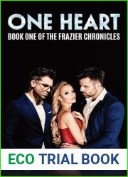 One Heart: Book One of the Frazier Chronicles