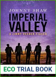 Imperial Valley (Jimmy Veeder Fiasco Book 3)