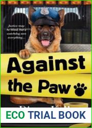 Against the Paw (Paw Enforcement, #4)