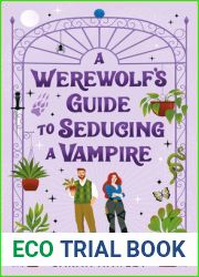 A Werewolf|s Guide to Seducing a Vampire (Glimmer Falls, #3)
