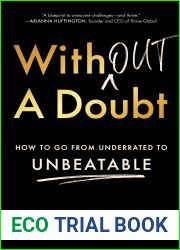 Without a Doubt: How to Go from Underrated to Unbeatable