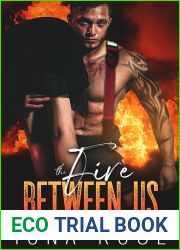 The Fire Between Us