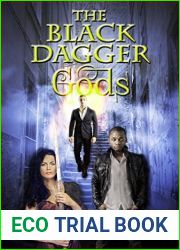 The Black Dagger Gods: a Modern Gods Novelette