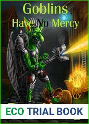 Goblins have no mercy