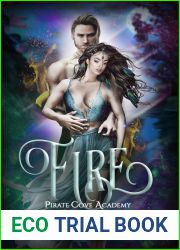 Fire (Pirate Cove Academy, #3)