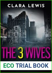 The 3 Wives (The Prequel of Detective Lagarde Series)