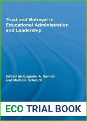Trust and Betrayal in Educational Administration and Leadership (Routledge Research in Education)