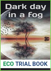 Dark day in a fog