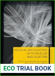 Musical Encounters with Deleuze and Guattari