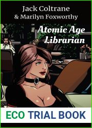 Atomic Age Librarian (World of Tomorrow #1)