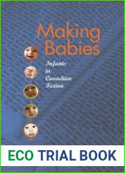 Making Babies: Infants in Canadian Fiction
