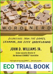Word Nerd: Dispatches from the Games, Grammar, and Geek Underground