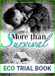More than Survival (A Zombie Apocalypse Love Story #1)