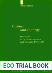 Culture and Identity: Historicity in German Literature and Thought 1770-1815