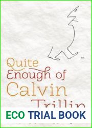 Quite Enough of Calvin Trillin: Forty Years of Funny Stuff