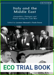 Italy and the Middle East: Geopolitics, Dialogue and Power during the Cold War