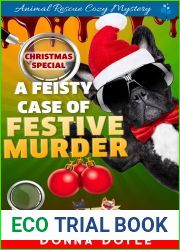 A Feisty Case of Festive Murder (Curly Bay Animal Rescue Cozy Mystery #13)