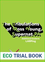 The Tribulations of Ross Young, Supernat PA: Additional Incident LARPing
