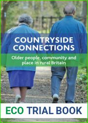 Countryside Connections: Older People, Community and Place in Rural Britain (The New Dynamics of Ageing)