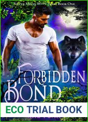 Forbidden Bond (Silver Moon Wolf Pack, #1)
