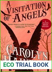 A Visitation of Angels (Pluto|s Snitch, #4)
