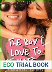 The Boy I Love to Hate (Hallisburg Prep #1)