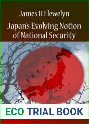 Japan s Evolving Notion of National Security (Asian Political, Economic and Security Issues)