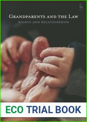 Grandparents and the Law: Rights and Relationships