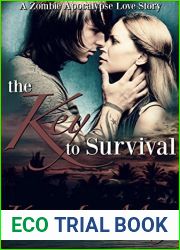 The Key to Survival (A Zombie Apocalypse Love Story #4)