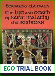 The Life and Death of Saint Malachy the Irishman (Volume 10) (Cistercian Fathers Series)