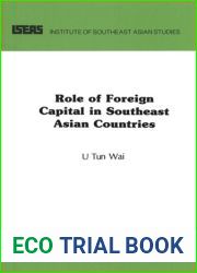 Role of Foreign Capital in Southeast Asian Countries (Research Notes and Discussions, Paper No 68)