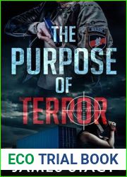 The Purpose of Terror: a Thriller