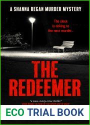 The Redeemer (A Shanna Regan Mystery, #1)