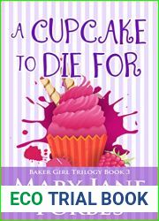 A Cupcake to Die For (Baker Girl #3)