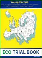 Young Europe: What Young People Between the Ages of 9 and 14 Think about Participation, Politics and Europe