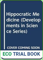 Hippocratic Medicine (Developments in Science Series)