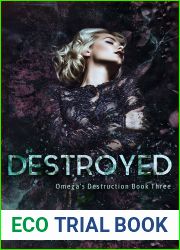 Destroyed (Omega|s Destruction, #3)