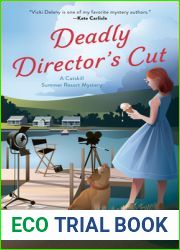 Deadly Director|s Cut (A Catskill Summer Resort Mystery, #2)