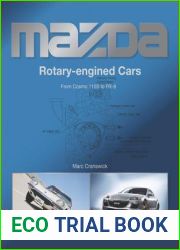 Mazda Rotary-engined Cars: From Cosmo 110S to RX-8